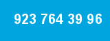 923 764 39 96